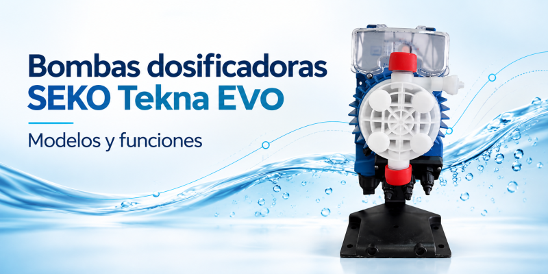 Bombas dosificadoras SEKO Tekna EVO: modelos, funciones y aplicaciones